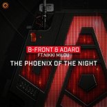 B-Front & Adaro ft. Nikki Milou - The Phoenix Of The Night (Extended Mix)