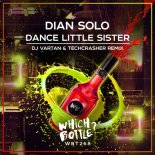 Dian Solo - Dance Little Sister (Dj Vartan & Techcrasher Radio Edit)