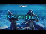 Ava Max - Kings & Queens (Dj Woniu Bootleg)