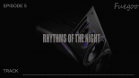 Rhythms Of The Night [Episode#5]