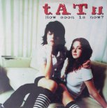 t.A.T.u - How Soon Is Now