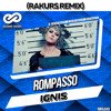 Rompasso - Ignis (Rakurs Radio Edit)