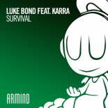 Luke Bond feat. KARRA - Survival (Extended Mix)