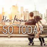 Alex Megane - So Today (New Dance Mix)