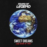 SOUND OF LEGEND - Sweet Dreams (Are Made Of This) (Club Mix)