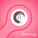 Rub!k Feat. Sue Mclaren - Everglow (Original Mix)