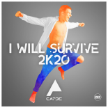 DJ Capde - I Will Survive 2K20 (Extended Mix)