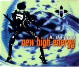 K. Da Cruz - New High Energy (Dance Mix)