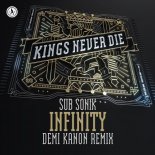 Sub Sonik - Infinity (Demi Kanon Remix) (Extended Mix)