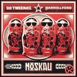 Da Tweekaz x Harris & Ford - Moskau (Extended Mix)