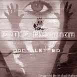 D.I.P Project Presents Maxima - Don`t Let Go (Dance Version)