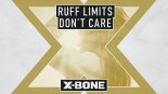 Ruff Limits - Dont Care