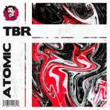 Tbr - Atomic (Original Mix)