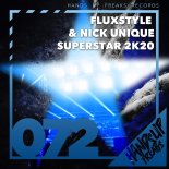 Fluxstyle & Nick Unique - Superstar 2k20 (Marious Remix)