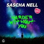 Sascha Nell - Harder Without You (Pulsedriver Oldschool Flavour Mix)