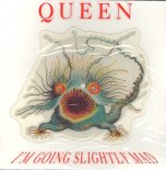 Queen - I'm Going Slightly Mad