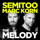 Semitoo & Marc Korn - The Melody (Bodybangers Radio Edit)