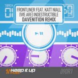 Frontliner feat. Katt Niall - (We Are) Indestructible  (Davenition Remix)