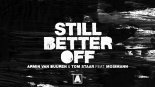 Armin van Buuren & Tom Staar feat. Mosimann - Still Better Off (Extended Mix)