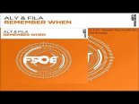 Aly & Fila - Remember When (Extended Mix)