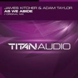 James Kitcher & Adam Taylor - As We Abide (Original Mix)