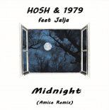 HOSH & 1979 feat. Jalja - Midnight (Amice Remix)