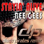 Bee Gees - Stayin' Alive (Disco Pirates Club Mix)