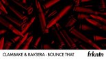 Clambake & Rav3era - Bounce That (Extended Mix)
