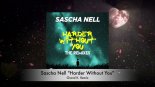 Sascha Nell - Harder Without You (Grand K. Remix)