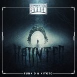 Funk D & Kiyoto - Haunted (Original Mix)