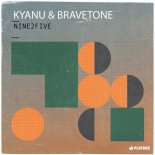 KYANU & BRAVETONE - Nine2Five (Extended Mix)
