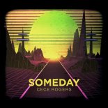 Cece Rogers - Someday (Original Mix)