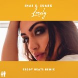 Inas X & Shuark - Lonely (Teddy Beats Remix)