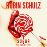 ROBIN SCHULZ - SUGAR feat. Francesco Yates (Kandy Bootleg)