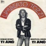 Umberto Tozzi ft Berlin - TI AMO (Dimar Bootleg)