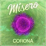 Misero - Corona