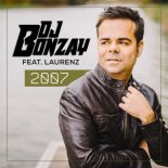 DJ Bonzay & Laurenz - 2007 (Ramba Zamba Radio Edit)