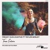 Freaky DJs & KaktuZ ft. Taylor Mosley - True Colors (Mattsu Remix)