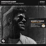 Debonair Samir - Samir\'s Theme (Tujamo Extended Remix)