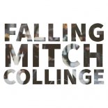 Mitch Collinge - Falling (Remix)
