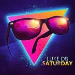 Luke Db - Saturday (Radio Edit)
