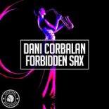 Dani Corbalan - Forbidden Sax