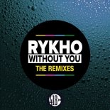 Rykho - Without You (Journey By A Dj Remix)