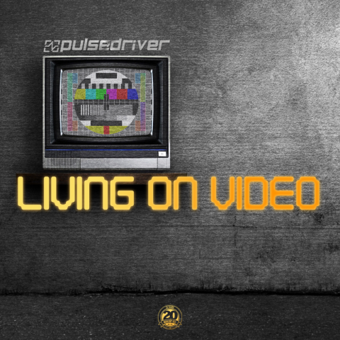 Pulsedriver - Living on Video (Synthwave Mix)