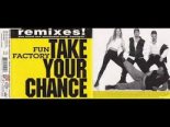 Fun Factory - Take Your Chance (M.Bounce Remix)
