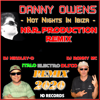DANNY OWENS - Hot Nights In Ibiza (N&R PRODUCTION REMIX 2020)