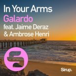 GALARDO ft. Jaime Deraz & Ambrose Henri - In Your Arms