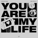 Chocolate Puma & Mike Cervello - You Are My Life (Extended Mix)