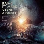 Ran-D feat. Mark Vayne & Diesel – Dreamers of the Universe (Radio Edit)