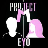 Project M - Eyo (Radio Edit)